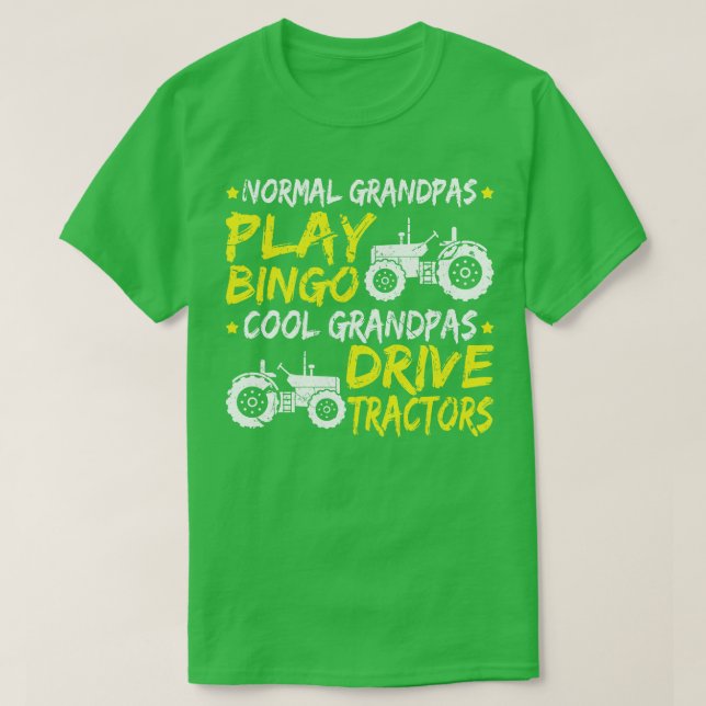 Cool Grandpa Drive Tractor Fathers Day Gift Farmer T-Shirt (Design Front)