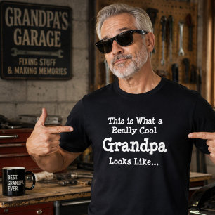 Cool Grandpa Funny Grandfather Fathers Day Gift T-Shirt