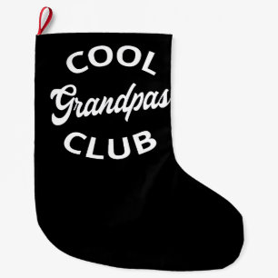 Cool Grandpas Club I Large Christmas Stocking