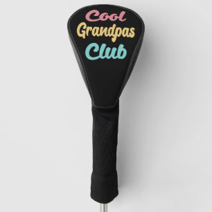 Cool Grandpas Club II Golf Head Cover