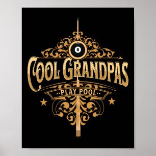 Cool Grandpas Play Pool Pool Player Grandfather Bi Poster