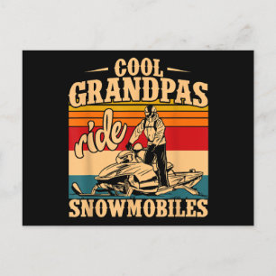 Cool Grandpas rides Snowmobiles Snowmobile Snowmob Holiday Postcard