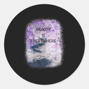 Cool Graphic, Beauty Is Everywhere Inspirational Q Classic Round Sticker
