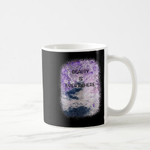 Cool Graphic, Beauty Is Everywhere Inspirational Q Coffee Mug