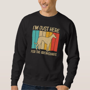 Cool Greyhound For Men Women Sighthound Pet Dog Br Sweatshirt