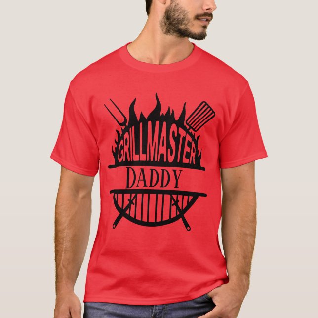 cool grill master Daddy T-Shirt (Front)