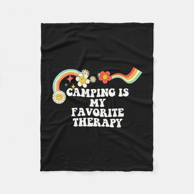 Cool groovy quote camping is favourite therapy fleece blanket (Front)