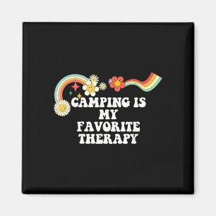 Cool groovy quote camping is favourite therapy magnet