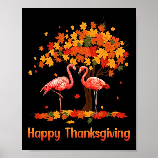 Cool Happy Thanksgiving Fall Flamingo Lover  Poster (Front)