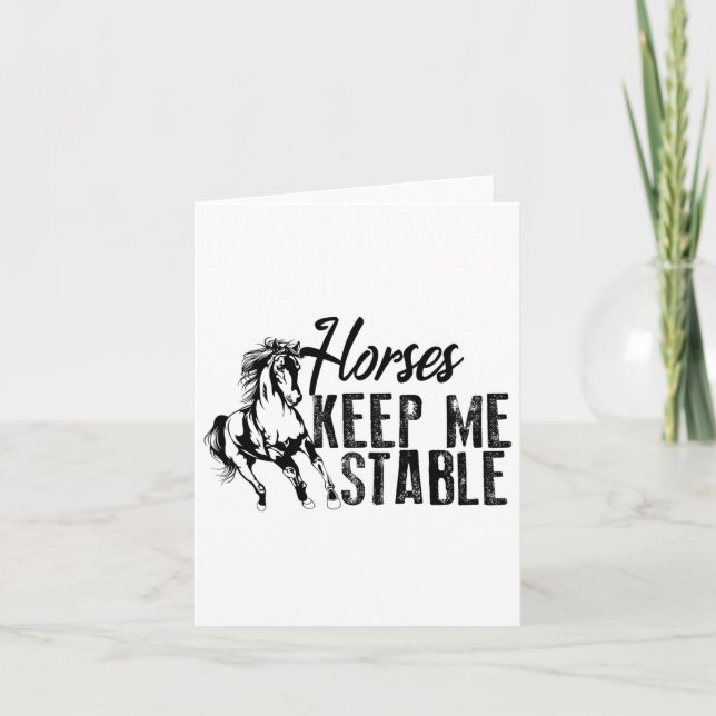 Cool Horses Keep Me Stable Funny Horseback Riding  Card (Front)