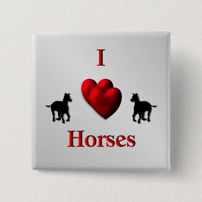 Cool I Heart Horses Design 15 Cm Square Badge (Front)