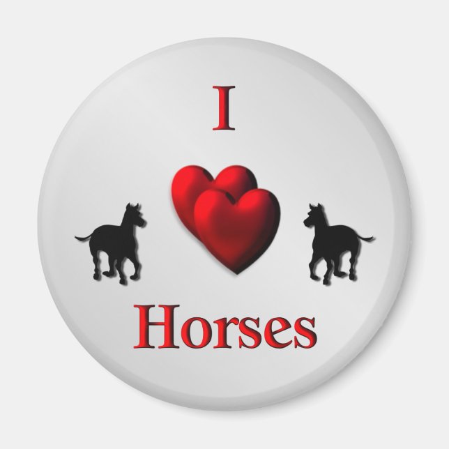 Cool I Heart Horses Design Magnet (Front)