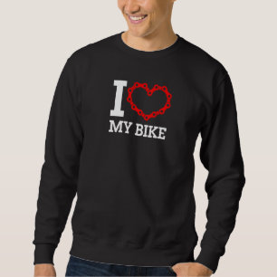 Cool I Love My Bike Bicycle And Bike Riding Heart  Sweatshirt