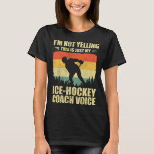 Cool Ice Hockey Coaching For Men Women Team Ice Ho T-Shirt