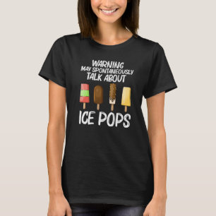 Cool Ice Pop For Men Women Ice Cream Stick Frozen  T-Shirt