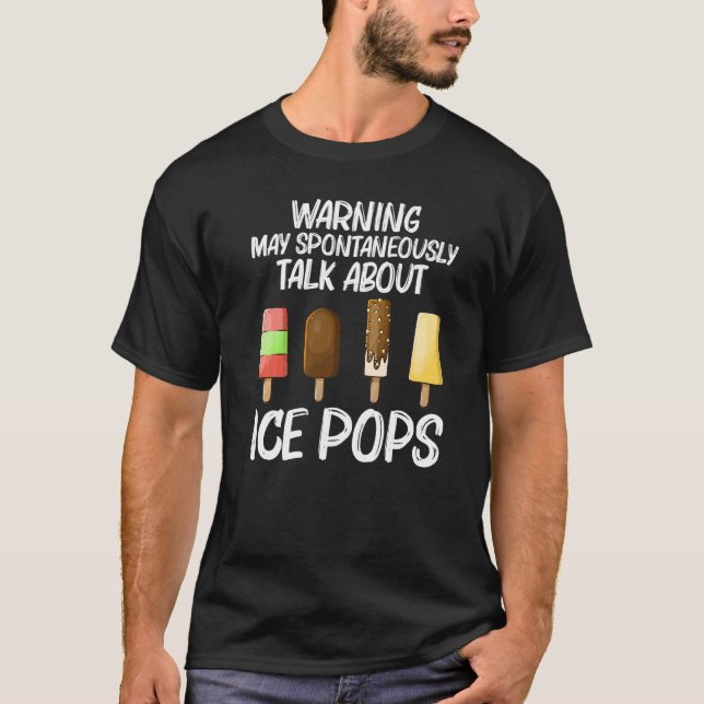 Cool Ice Pop For Men Women Ice Cream Stick Frozen  T-Shirt (Front)