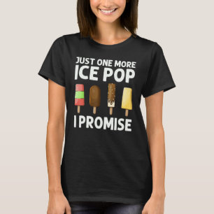 Cool Ice Pop For Men Women Ice Cream Stick Frozen T-Shirt
