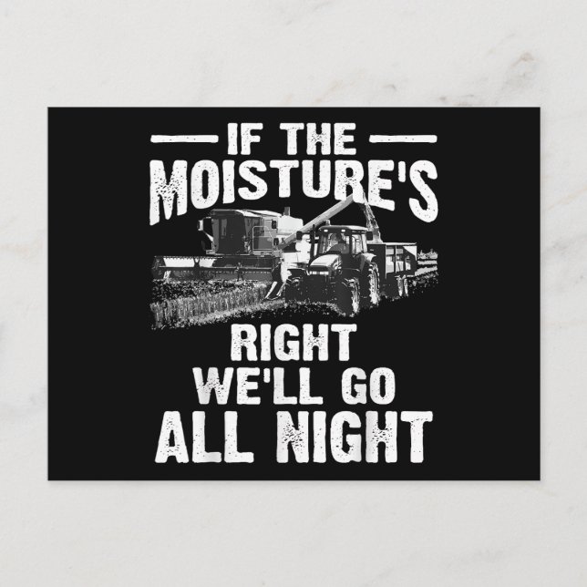 Cool If The Moisture's Right Farmer Gift Funny Far Postcard (Front)