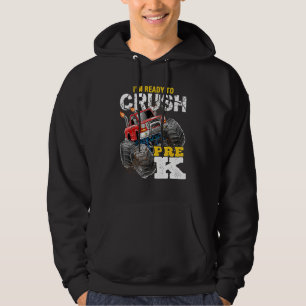 Cool I'm Ready To Crush Pre K Monster Truck Back T Hoodie