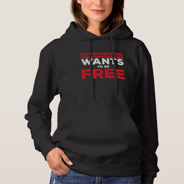Cool Information Wants To Be Free Lawyers Hoodie (Front)
