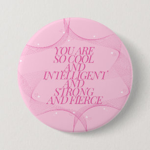Cool, Intelligent, Strong, Fierce, Girl Boss, Pink 7.5 Cm Round Badge