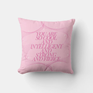 Cool, Intelligent, Strong, Fierce, Girl Boss, Pink Cushion