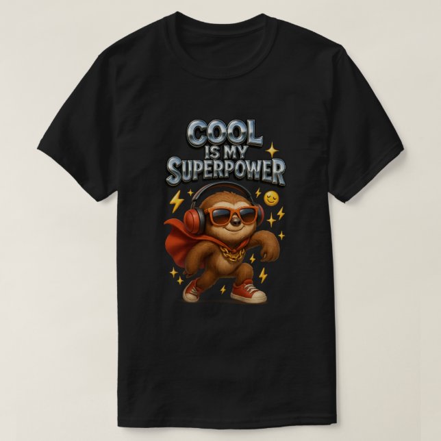 Cool Is My Superpower Funny Sloth Hero Cape T-Shirt (Design Front)
