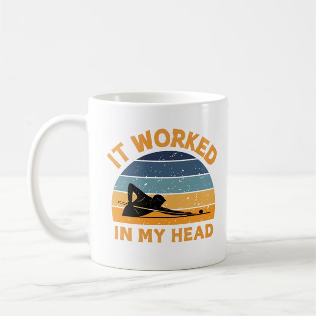 Cool It Worked In My Head Billiards Gift  Coffee Mug (Left)