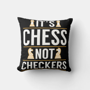 cool its chess not checkers checkers players gift cushion
