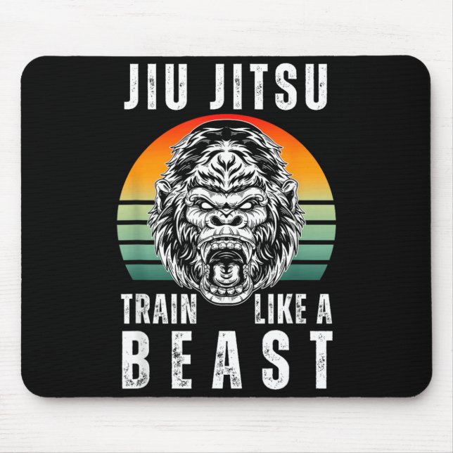 Cool jiu Jitsu Train Like a Roaring Gorilla Mouse Pad (Front)