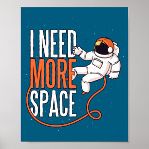 Cool Joke Need More Space Poster