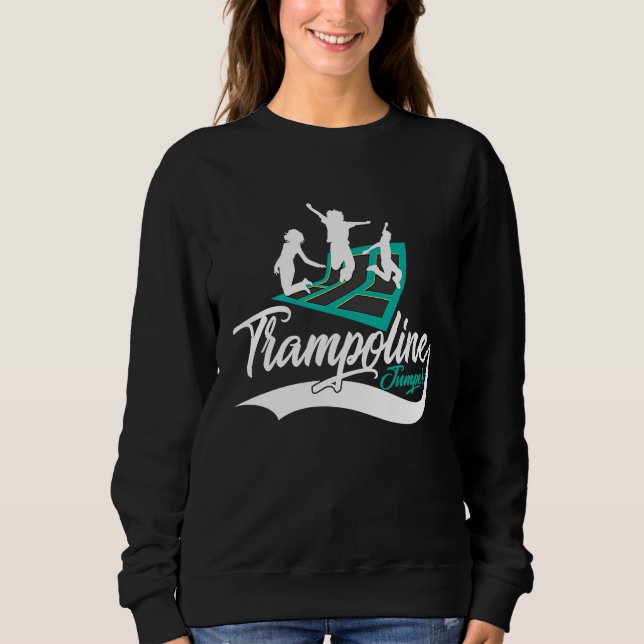 Cool Jumping Party Trampoline Jumper Sweatshirt (Front)