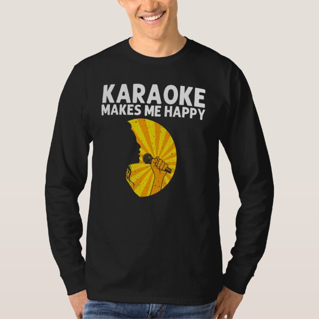 Cool Karaoke For Men Women Singer Microphone Karao T-Shirt (Front)