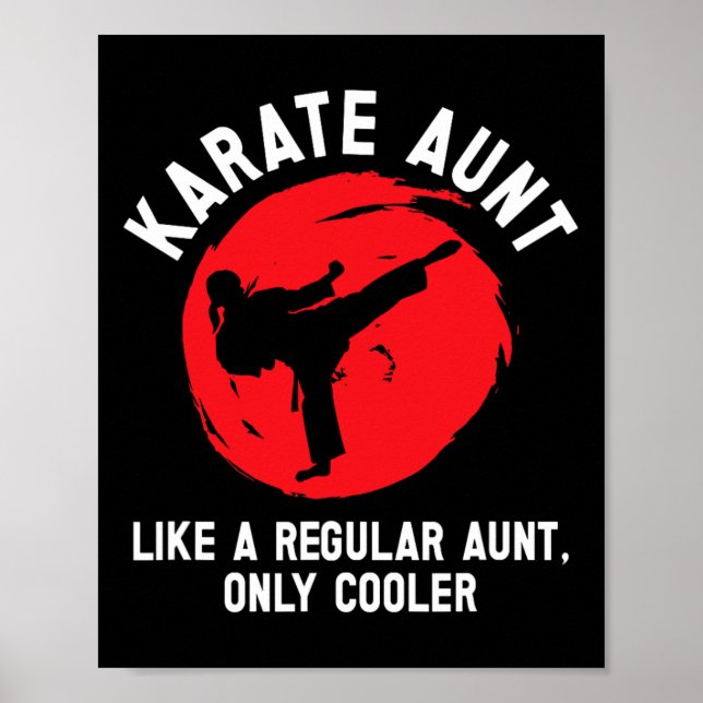 Cool Karate Aunt Karate Auntie  Poster (Front)