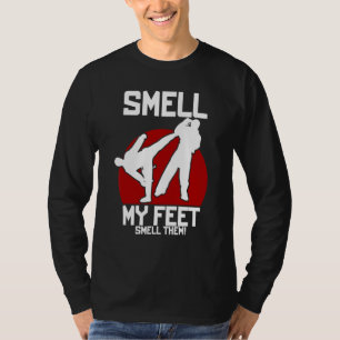 Cool Karate For Boys Girls Smell My Feet Karate T-Shirt