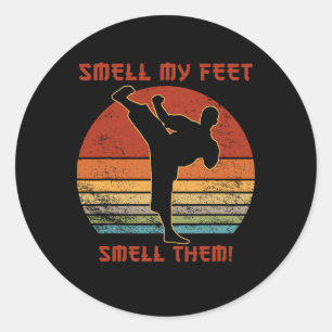 Cool Karate Gifts For Boys Girls Funny Smell My Fe Classic Round Sticker