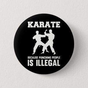 Cool Karate Martial Arts Karate Because Punching I 6 Cm Round Badge