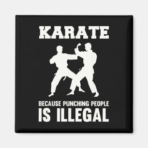 Cool Karate Martial Arts Karate Because Punching I Magnet