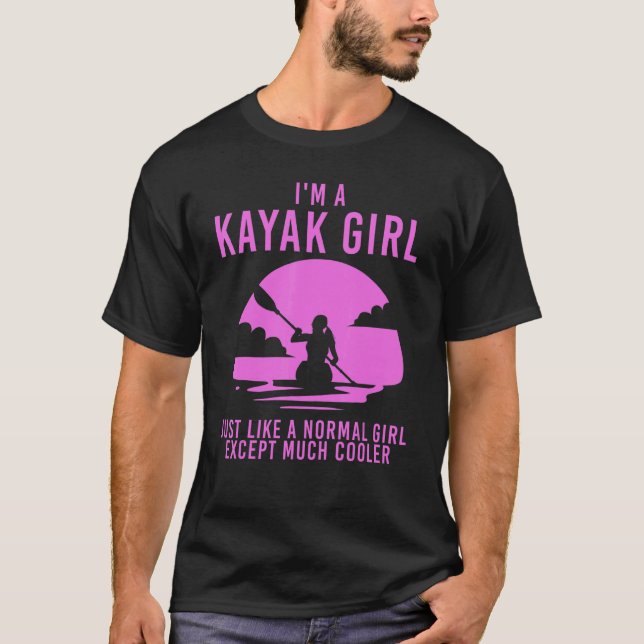 Cool Kayak For Women Girls Kayaker Canoe Kayaking  T-Shirt (Front)