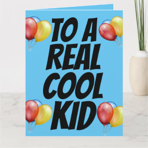 COOL KID BIRTHDAY BALLOONS CARDS