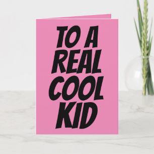 COOL KID BIRTHDAY CARDS