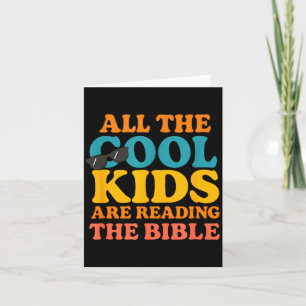 Cool Kids Are Reading The Bible  Card
