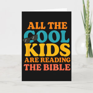 Cool Kids Are Reading The Bible Card