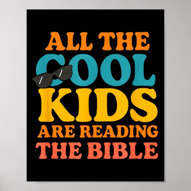Cool Kids Are Reading The Bible  Poster (Front)