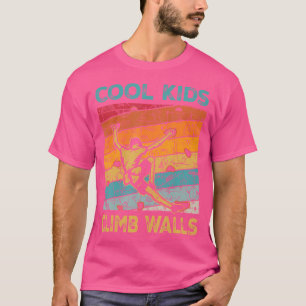Cool Kids Climb Walls Extreme Sport Rock Climbing T-Shirt