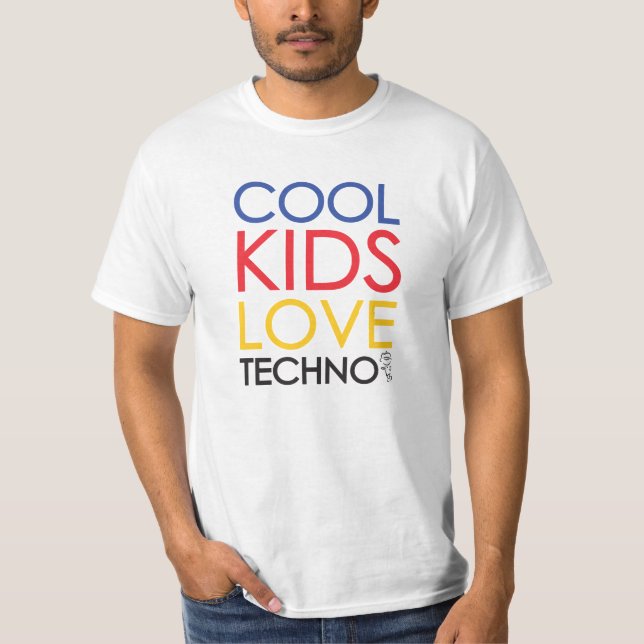 Cool Kids Love Techno Shirt (Front)