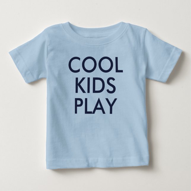 Cool Kids Play | Kids Blue Cute Baby Tshirt (Front)
