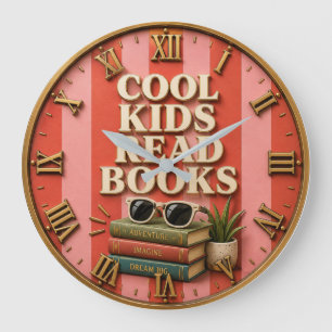 Cool Kids Read Books Reading Motivation Large Clock