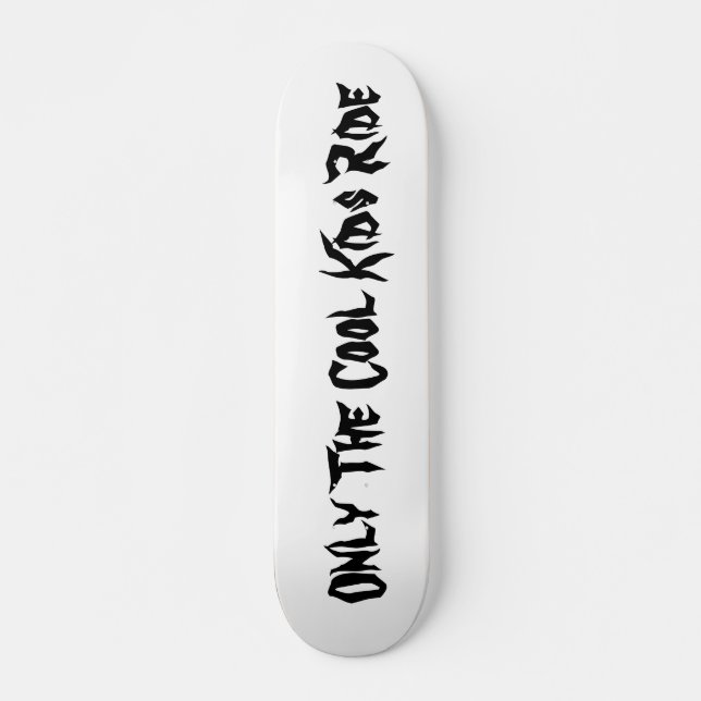 Cool Kids Skateboard (Front)