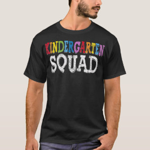 Cool Kindergarten Squad Fun Kids Student Back To S T-Shirt